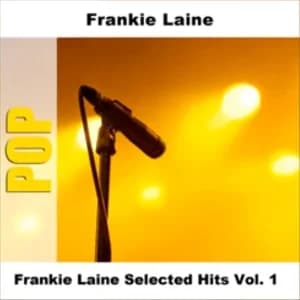Frankie Laine Selected Hits Vol. 1 album cover