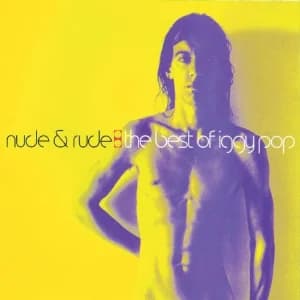 Nude & Rude: The Best Of Iggy Pop album cover