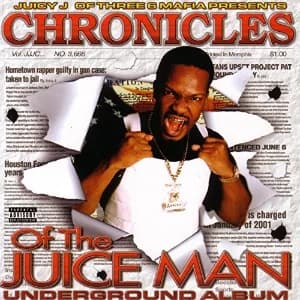 Chronicles of the Juice Man album cover