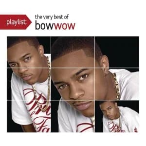 Playlist: The Very Best Of Bow Wow album cover