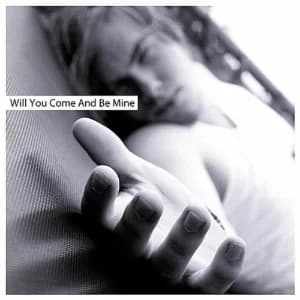 Will You Come And Be Mine album cover