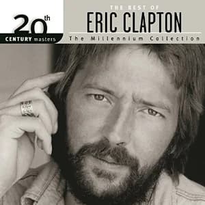 The Best Of Eric Clapton 20th Century Masters The Millennium Collection album cover