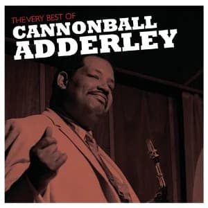 The Very Best Of Cannonball Adderley album cover