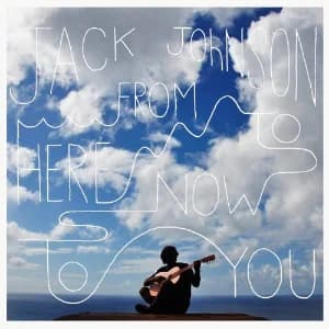 From Here to Now to You album cover