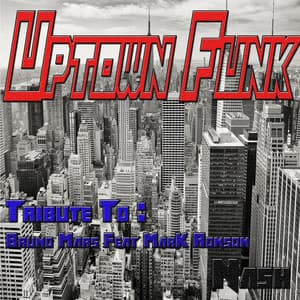 Uptown Funk: Tribute to Bruno Mars, Mark Ronson album cover