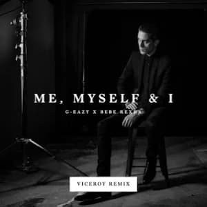 Me, Myself & I (Viceroy Remix) album cover