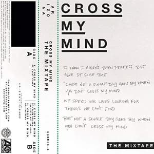 Cross My Mind: The Mixtape album cover