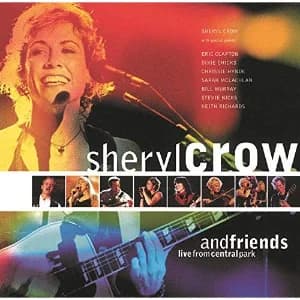 Sheryl Crow And Friends Live From Central Park album cover