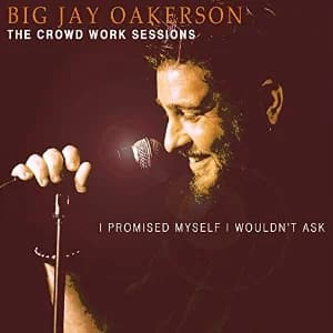 The Crowd Work Sessions: I Promised Myself I Wouldn't Ask [Explicit] album cover