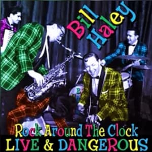 Rock Around the Clock - Live & Dangerous album cover