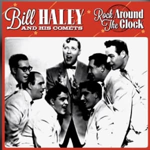 Bill Hayley & The Comets -Rock Around The Clock album cover