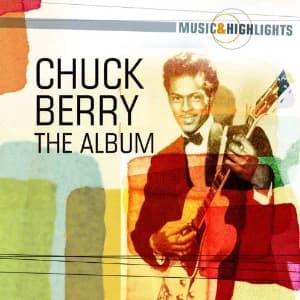 Music & Highlights: Chuck Berry - The Album album cover