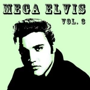 Mega Elvis, Vol. 3 album cover
