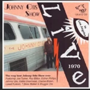 Johnny Otis Show Live in Los Angeles 1970 album cover