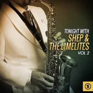 Tonight with Shep & the Limelites, Vol. 2 album cover