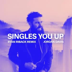 Singles You Up (Ryan Riback Remix) album cover