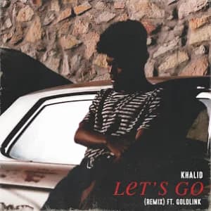 Let's Go (Remix) (feat. GoldLink) album cover
