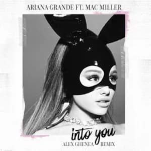 Into You (Alex Ghenea Remix) (feat. Mac Miller) album cover