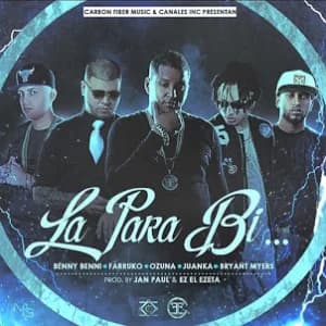 La para Bi (feat. Farruko, Ozuna, Juanka & Bryant Myers) album cover