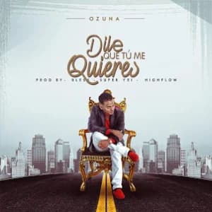 Dile Que Tu Me Quieres album cover