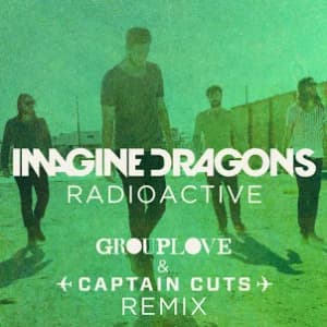 Radioactive (Grouplove & Captain Cuts Remix) album cover