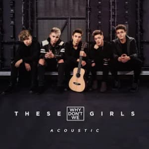 These Girls (Acoustic) album cover