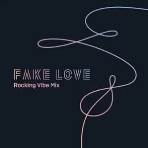 Fake Love (Rocking Vibe Mix) album cover