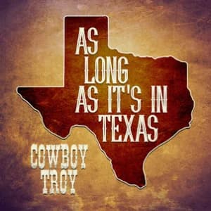 As Long As It's In Texas album cover