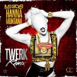 Hannah Montana (Twerk Remix) album cover