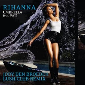 Umbrella (Jody den Broeder Lush Club Remix) album cover
