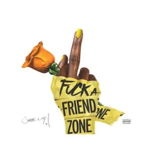 Fuck A Friend Zone album cover