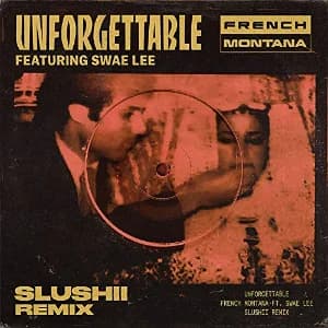 Unforgettable (Slushii Remix) album cover