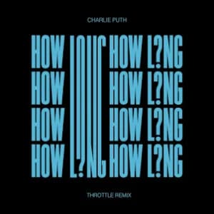 How Long (Throttle Remix) album cover