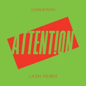 Attention (Lash Remix) album cover
