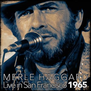 Merle Haggard Live In San Francisco 1965 album cover