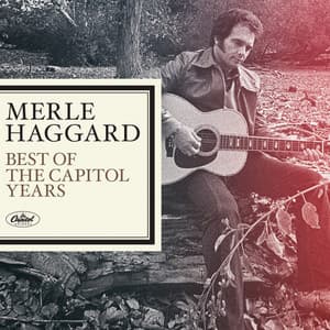 Merle Haggard - The Best Of The Capitol Years album cover