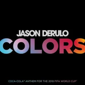 Colors (Coca-Cola® Anthem, 2018 FIFA World CupTM) album cover