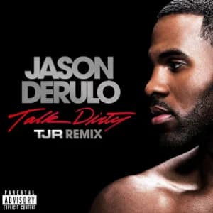 Talk Dirty [TJR Remix] album cover