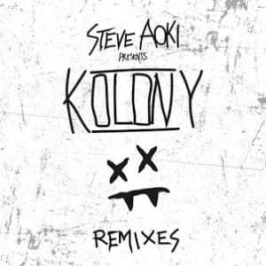 Steve Aoki Presents Kolony (Remixes) album cover