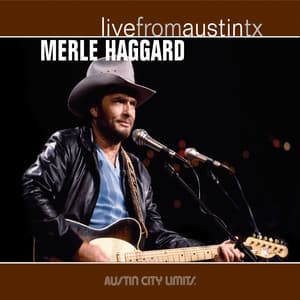 Live from Austin, TX: Merle Haggard album cover