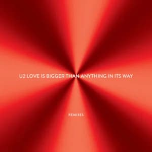 Love Is Bigger Than Anything In Its Way - EP (Remixes) album cover