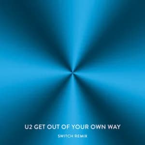 Get Out Of Your Own Way (Switch Remix) album cover