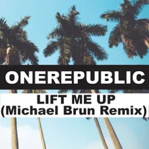 Lift Me Up (Michael Brun Remix) album cover