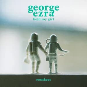 Hold My Girl (Remixes) album cover
