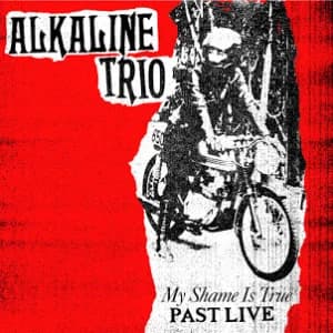 My Shame Is True (Past Live) album cover