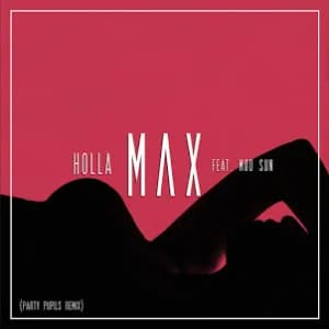 Holla (Party Pupils Remix) (feat. Mod Sun) album cover