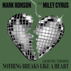 Nothing Breaks Like a Heart (Acoustic Version) (feat. Miley Cyrus) album cover