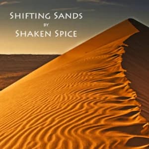 Shifting Sands by Shaken Spice album cover