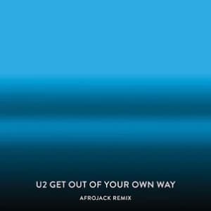 Get Out Of Your Own Way (Afrojack Remix) album cover
