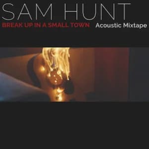 Break Up In A Small Town (Acoustic Mixtape) album cover
